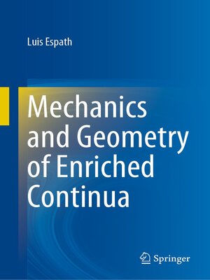 cover image of Mechanics and Geometry of Enriched Continua
